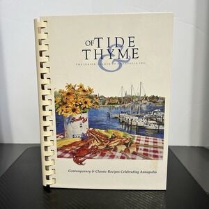 Of‎ Tide & Thyme Junior League of Annapolis MD Cookbook 2006